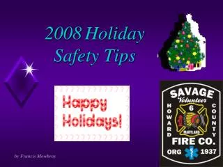2008 Holiday Safety Tips