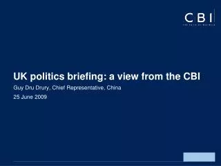 UK politics briefing: a view from the CBI