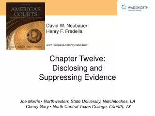 Chapter Twelve: Disclosing and Suppressing Evidence
