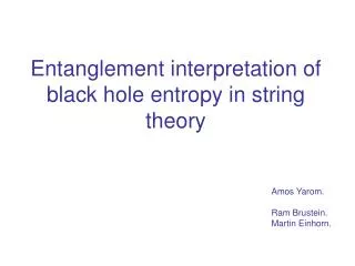 Entanglement interpretation of black hole entropy in string theory
