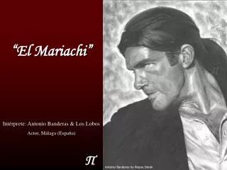 “El Mariachi”