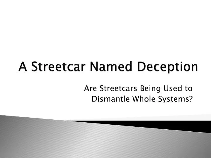 a streetcar named deception