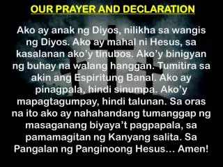 OUR PRAYER AND DECLARATION