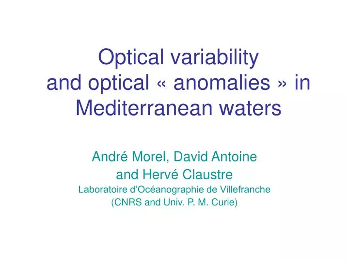 optical variability and optical anomalies in mediterranean waters
