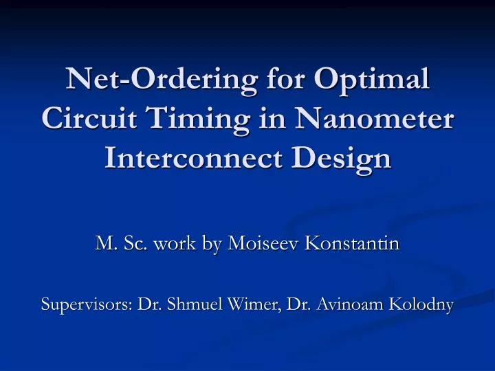 net ordering for optimal circuit timing in nanometer interconnect design