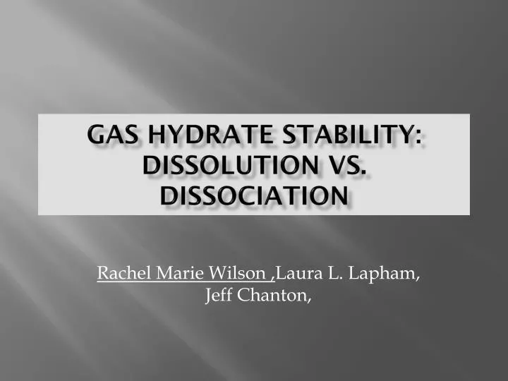 gas hydrate stability dissolution vs dissociation
