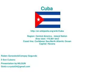 en.wikipedia/wiki/Cuba Region: Central America - Island Nation Area total: 110,861 km2