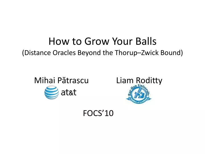 how to grow your balls distance oracles beyond the thorup zwick bound