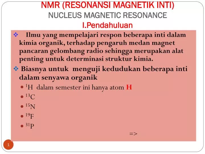 nmr resonansi magnetik inti nucleus magnetic resonance i pendahuluan