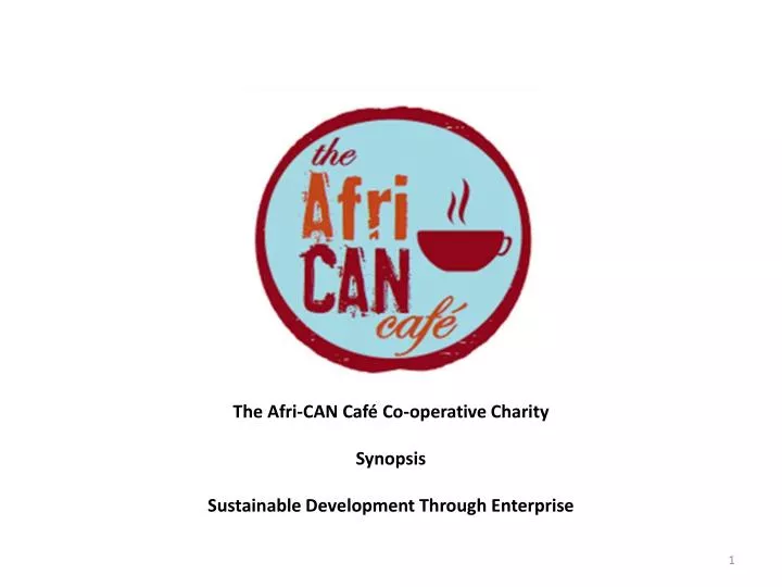 the afri can caf co operative charity synopsis sustainable development through enterprise