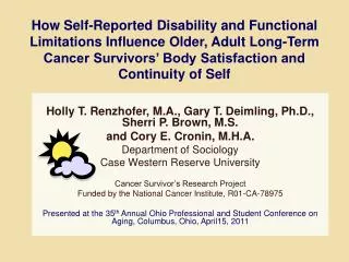 Holly T. Renzhofer, M.A., Gary T. Deimling, Ph.D., Sherri P. Brown, M.S.