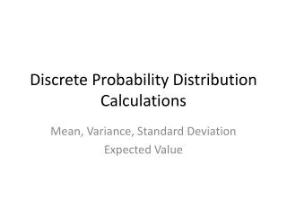 Discrete Probability Distribution Calculations