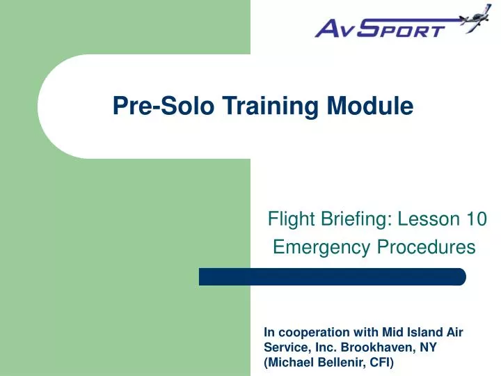 pre solo training module