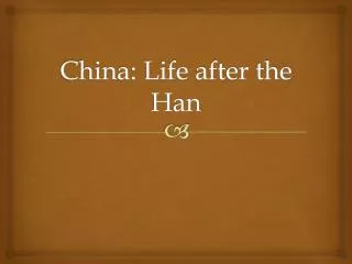China: Life after the Han