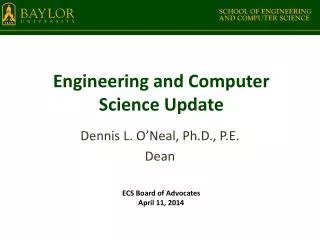 Engineering and Computer Science Update