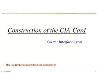 Construction of the CIA-Card Cluster Interface Agent
