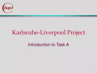 Karlsruhe-Liverpool Project