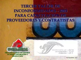TERCER TALLER DE INCONFORMIDADES - 2003 PARA CAPACITACIÓN DE PROVEEDORES Y CONTRATISTAS