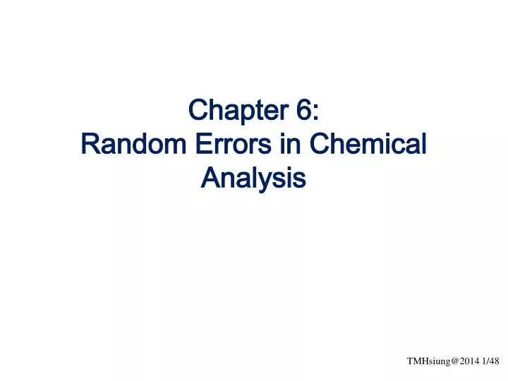 chapter 6 random errors in chemical analysis