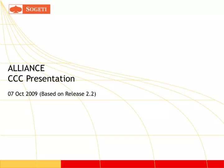 alliance ccc presentation 07 oct 2009 based on release 2 2