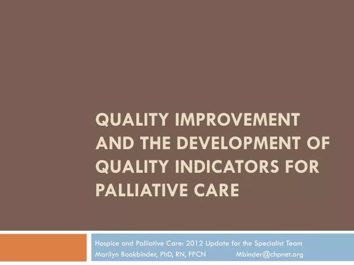 quality improvement and the development of quality indicators for palliative care