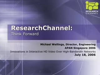 ResearchChannel: Think Forward