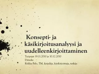 konsepti ja k sikirjoitusanalyysi ja uudelleenkirjoittaminen