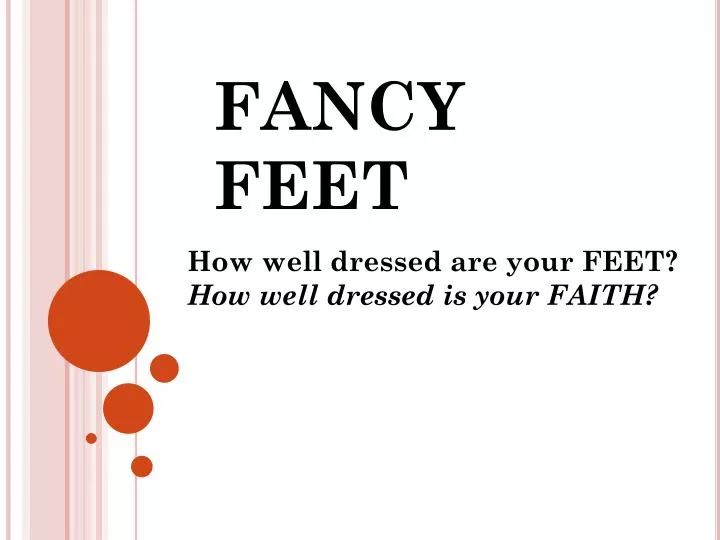 fancy feet