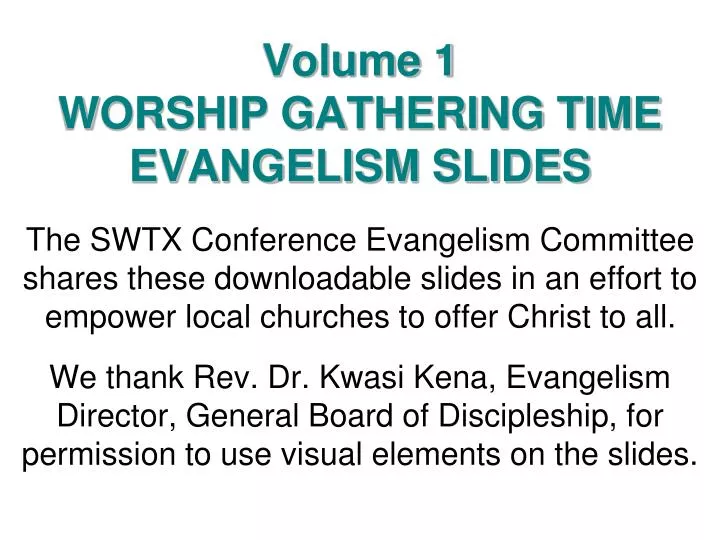 volume 1 worship gathering time evangelism slides