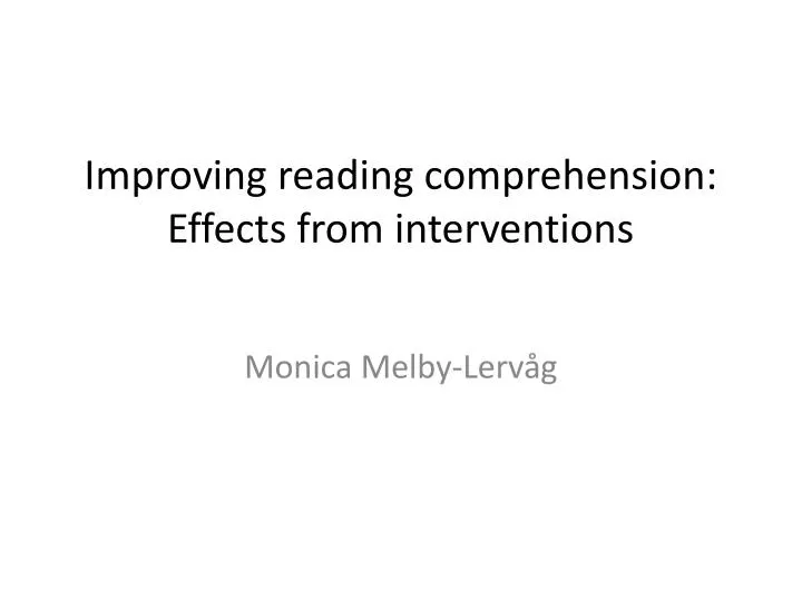 improving reading comprehension effects from interventions