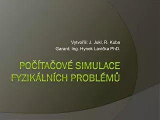 vytvo ili j jukl r kuba garant ing hynek lavi ka phd