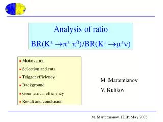 Analysis of ratio BR( K ? ?? ? ? 0 )/BR(K ? ?? ? ?)