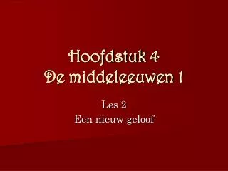 hoofdstuk 4 de middeleeuwen 1