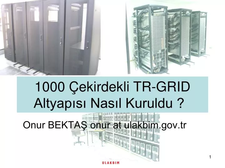 1000 ekirdekli tr grid altyap s nas l kuruldu