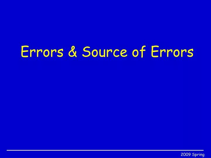errors source of errors