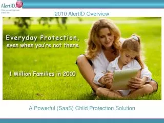 A Powerful (SaaS) Child Protection Solution