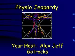 Physio Jeopardy