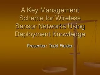 A Key Management Scheme for Wireless Sensor Networks Using Deployment Knowledge