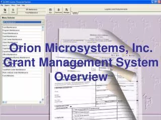 Orion Microsystems, Inc. Grant Management System Overview