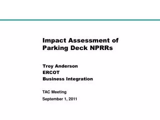 Impact Assessment of Parking Deck NPRRs