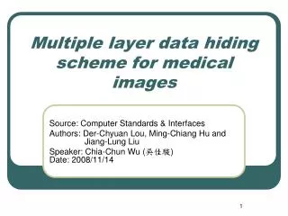 Multiple layer data hiding scheme for medical images