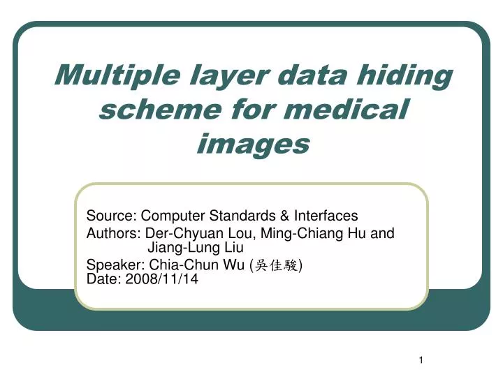 multiple layer data hiding scheme for medical images