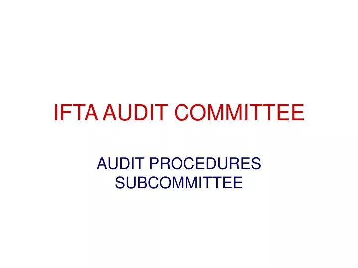 ifta audit committee