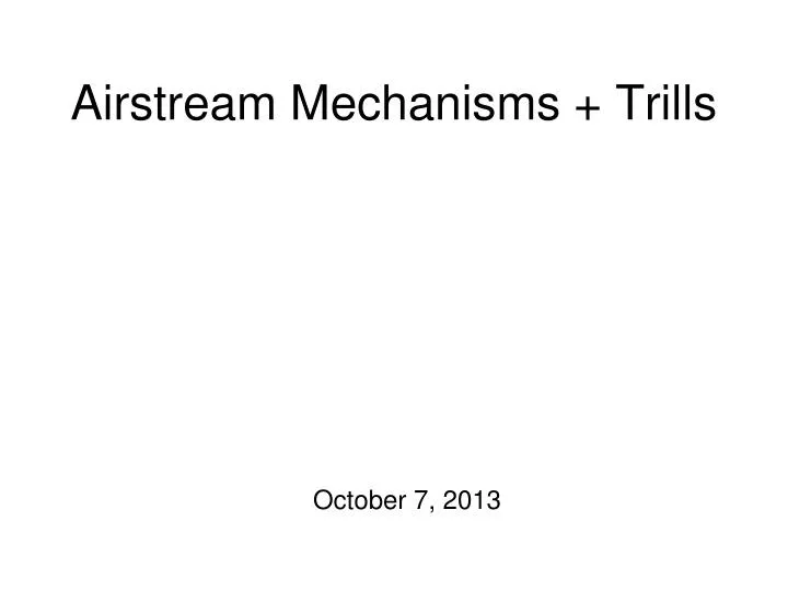 airstream mechanisms trills