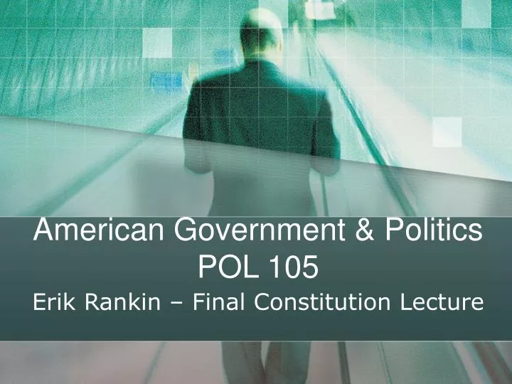 american government politics pol 105