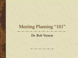 Meeting Planning “101”