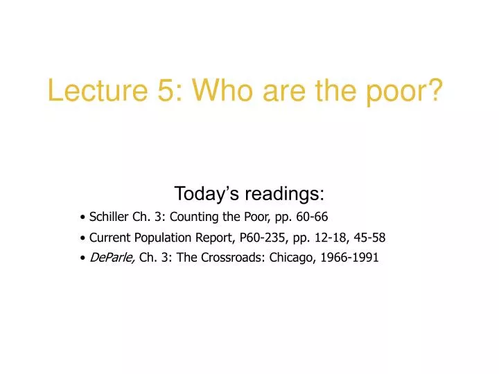 lecture 5 who are the poor