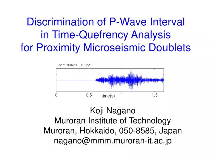 discrimination of p wave interval in time quefrency analysis for proximity microseismic doublets