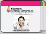 Reliable Medical Transcription Services by Spectrum SSI - slide 1