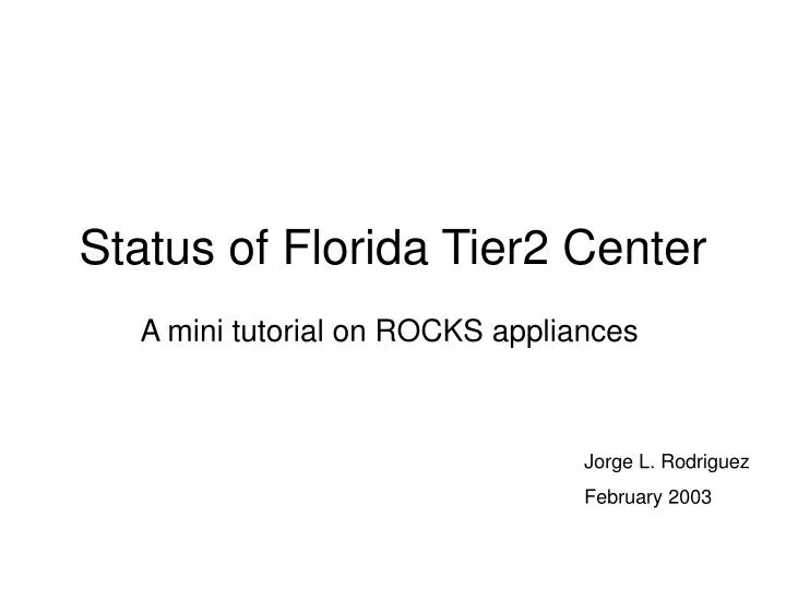 status of florida tier2 center